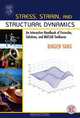 Stress, Strain, and Structural Dynamics, Bingen Yang 