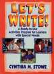 Let?s Write!, Cynthia M. Stowe M.Ed. 