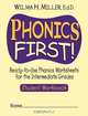 Phonics First!, Wilma H. Miller Ed.D. 