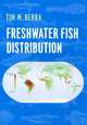 Freshwater Fish Distribution, Tim M. Berra 