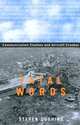 Fatal Words: Communication Clashes and Aircraft Crashes, Steven Cushing 