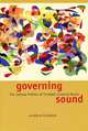 Governing Sound: The Cultural Politics of Trinidad