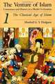 The Venture of Islam, Volume 1: The Classical Age of Islam, Marshall G. S. Hodgson 