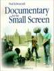 Documentary for the Small Screen, Paul Kriwaczek 