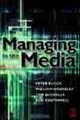 Managing in the Media, William Houseley 