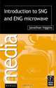 Introduction to SNG and ENG Microwave, Jonathan Higgins 