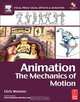 Animation: The Mechanics of Motion, Chris Webster 