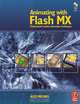 Animating with Flash MX, Alex Michael 