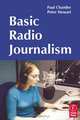 Basic Radio Journalism, Paul Chantler 