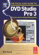 Focal Easy Guide to DVD Studio Pro 3, Rick Young 