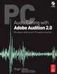 PC Audio Editing with Adobe Audition 2.0, Roger Derry 