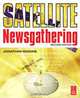 Satellite Newsgathering, Jonathan Higgins 