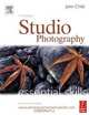 Studio Photography: Essential Skills, John Child 