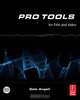 Pro Tools for Film and Video , Dale Angell 