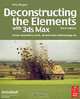 Deconstructing the Elements with 3ds Max, Pete Draper 