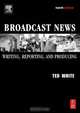 Broadcast News 4E, WHITE 