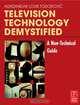 Television Technology Demystified, Aleksandar Louis Todorovi 