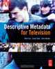 Descriptive Metadata for Television, Mike Cox 