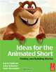 Ideas for the Animated Short, Karen Sullivan 