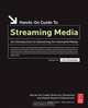 Hands-On Guide to Streaming Media, Joe Follansbee 