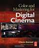 Color and Mastering for Digital Cinema, Glenn Kennel 