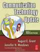Communication Technology Update, 10/e, August E. Grant 