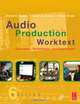 Audio Production Worktext, David Reese 
