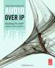 Audio Over IP, Steve Church 