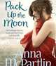 Pack Up the Moon, McPartlin Anna 
