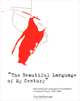 The Beautiful Language of My Century": Reinventing the Language of Contestation in Postwar France, 1945-1968, Tom McDonough 