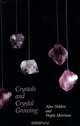 Crystals and Crystal Growing, Alan Holden, Phylis Morrison 