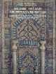 Islamic Art and Architecture 650–1250, Richard Ettinghausen 