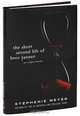 The Short Second Life of Bree Tanner: An Eclipse Novella, Stephenie Meyer 