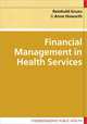 Financial Management In Health Services, Reinhold Gruen, Anne Howarth 