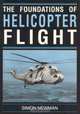 Foundations of Helicopter Flight, S. Newman 