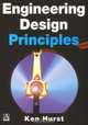 Engineering Design Principles, Ken Hurst 