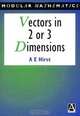Vectors in Two or Three Dimensions, Ann Hirst 