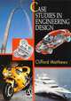 Case Studies in Engineering Design, Cliff Matthews 