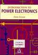 Introduction to Power Electronics, D. Fewson 