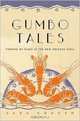 Gumbo Tales – Finding My Place at the New Orleans Table, Sara Roahen 