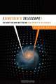Einstein?s Telescope – The Hunt for Dark Matter and Dark Energy in the Universe, Evalyn Gates 