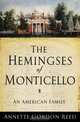 The Hemingses of Monticello – An American Family, Annette Gordon–reed 