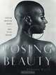 Posing Beauty – African American Images from the 1890s to the Present, Deborah Willis 