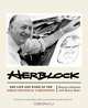Herblock – The Life and Works of the Great Political Cartoonist, Herbert Block 