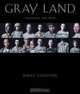 Gray Land – Soldiers on War, Barry Goldstein 