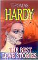 The Best Love Stories, Hardy Thomas 