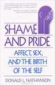Shame & Pride – Affect, Sex, & the Birth of Self (Paper), Donald L Nathanson 