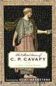 The Collected Poems of C.P Cavafy – A New Translation, C P Cavafy 