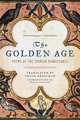 The Golden Age – Poems of the Spanish Renaissance, Edith Grossman 