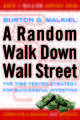 A Random Walk Down Wall Street – The Time – Tested Strategy for Successful Investing Rev, Burton G Malkiel 